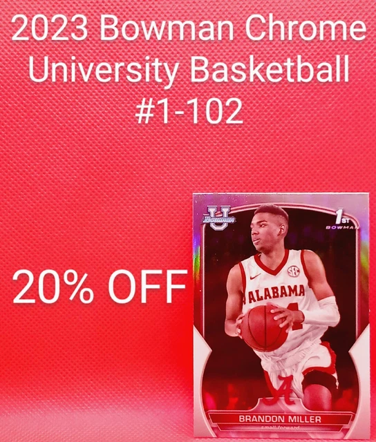 2022-23 Bowman University Chrome Basketball #1-101 Complete Your Set Update 9/24