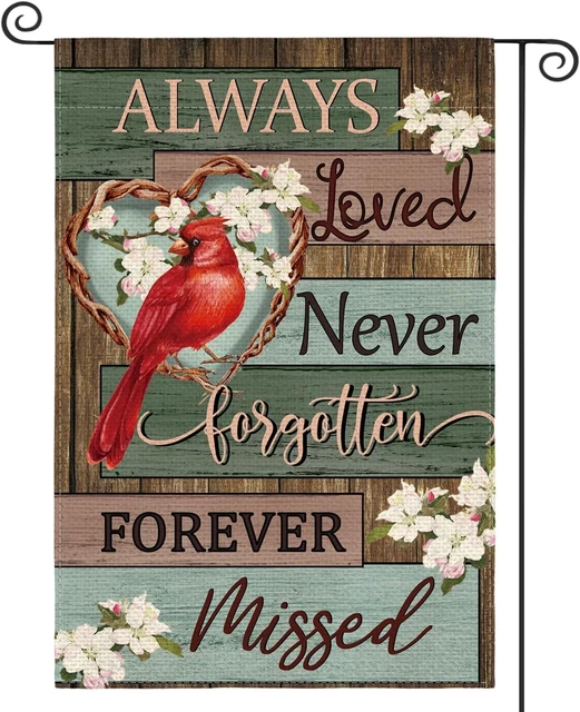 Cardinal Memorial Garden Flag 12X18 Inch Double Sided Outside, Always Loved Neve