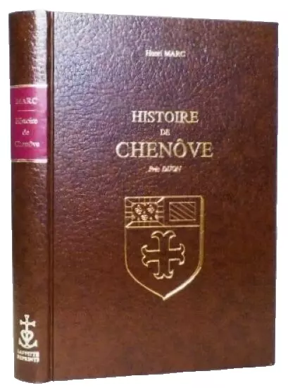 MARC (Henri). Histoire de Chenôve, près Dijon. BOURGOGNE