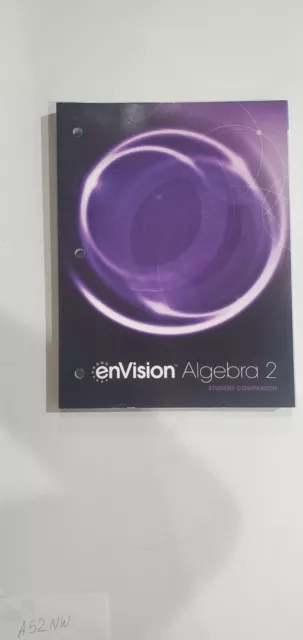 Envision Aga Common Core Student Companion Algebra 2 Grade 10/11 Copyright 2018