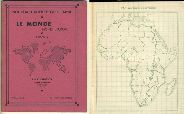 CAHIER DE GÉOGRAPHIE le Monde moins l'Europe 1930-40 Chosson à Romans