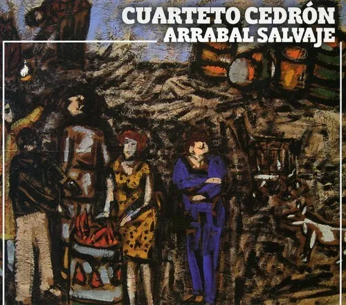 Cedron Cuarteto - Arrabal Salvaje (Import) New Cd