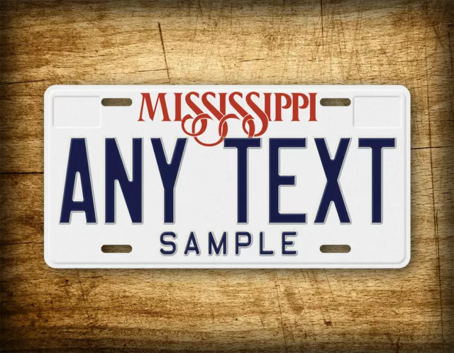 Custom 1981-1992 Mississippi Novelty State License Plate MS Replica Tag