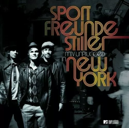 MTV Unplugged In New York von Sportfreunde Stiller  (CD, 2009)