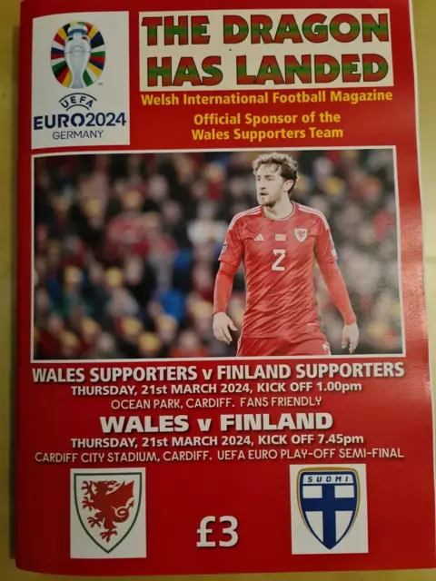 The Dragon Has Landed; Wales v Finland Euro Qualifier; 21 Mar 2024; Team sheet
