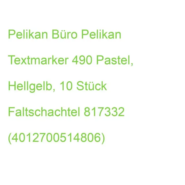 Pelikan Textmarker 490 Pastel, Hellgelb, 10 Stück Faltschachtel 817332 (40127005