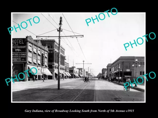 OLD 8x6 HISTORIC PHOTO OF GARY INDIANA VIEW OF THE BROADWAY & STORES c1915 2