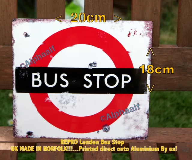 London Bus Stop Sign Repro Distressed Ali  18cm x 20cm  Man cave Shed Home decor