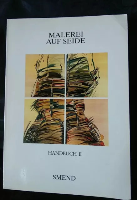 Malerei Auf Seide - Handbuch