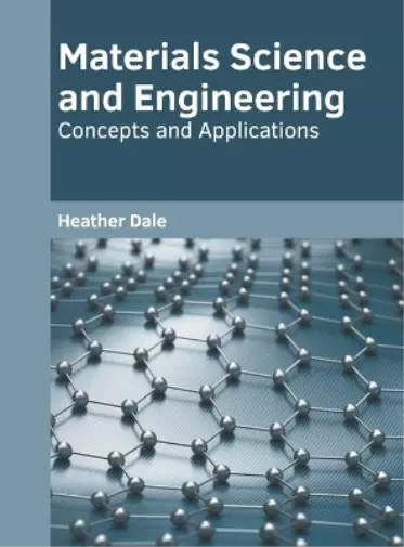 Materials Science and Engineering: Concepts and Applications (Relié)