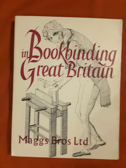 Maggs Bros Bookbinding in Great Britain Catalogue 966 - 16th to 20th Cs - 1975