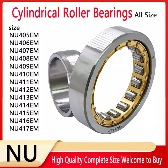 NU Series Single Row Cylindrical Roller Bearings 405EM 406EM 407EM- 417EM - New