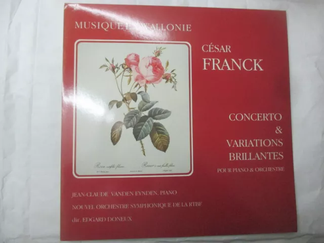 LP 33 T  Musique en Wallonie César Franck Concerto & Variations Brillantes