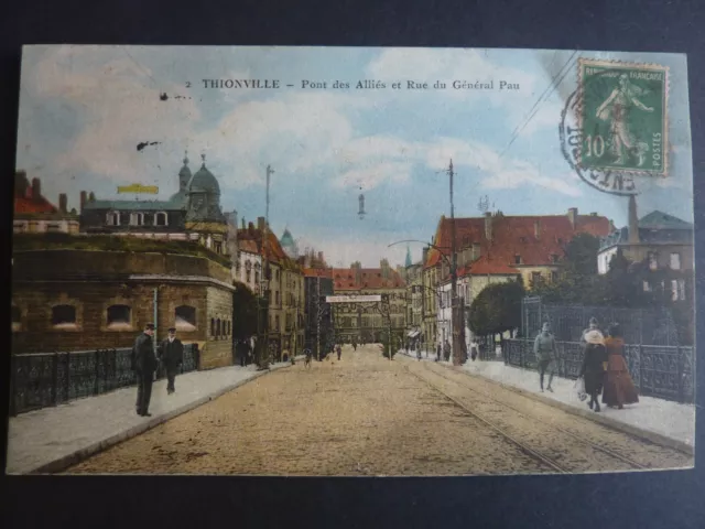 THIONVILLE Diedenhofen Moselle CPA 57 rue du general Pau carte couleur