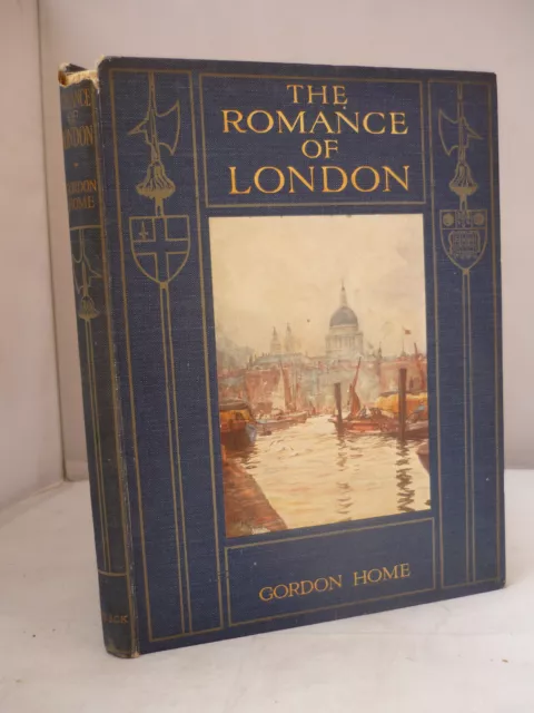 1910 - The Romance of London by Gordon Home - Colour Plates HB