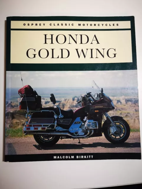 Honda GOLDWING Osprey Classic Motorcycles Malcolm Birkitt 1995