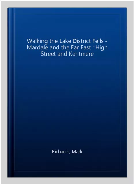 Walking the Lake District Fells - Mardale and the Far East : High Street and ...