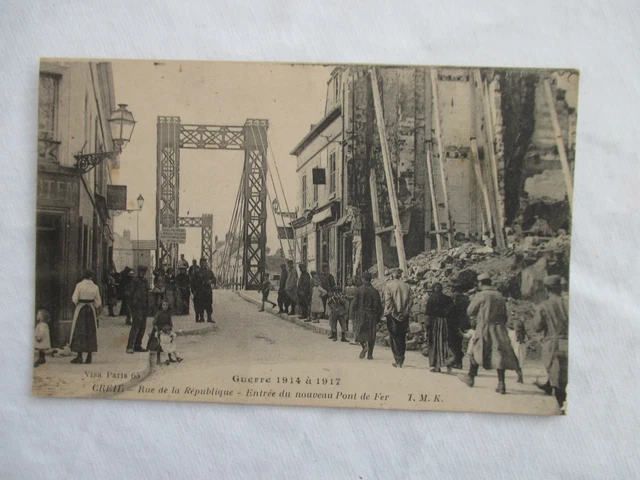 cpa 60  Creil Rue de la République Entrée du nouveau Pont de Fer