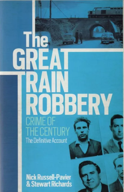 Nick Russell-Pavier SIGNED Great Train Robbery Ronnie Biggs Reynolds Buster 1st