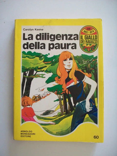 Il Giallo Dei Ragazzi=Nancy Drew=La Diligenza Della Paura=Carolyn Keene=N°60