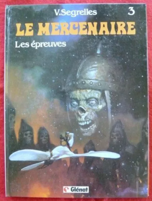 Le Mercenaire tome 3 : Les épreuves | Vicente Segrelles | Très bon état