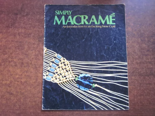 SIMPLY MACRAME Vintage 1971 Pattern Book Betty Weber Mary Singleton Beginner