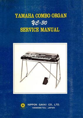 YAMAHA YC-30 SERVICE manual repair Schematic Diagrams Schaltplan YC30 ...
