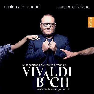 Vivaldi/Bach: 12 Concertos, Op. 3, 'l'estro Armonico', Alessandrini,Rinaldo,Conc