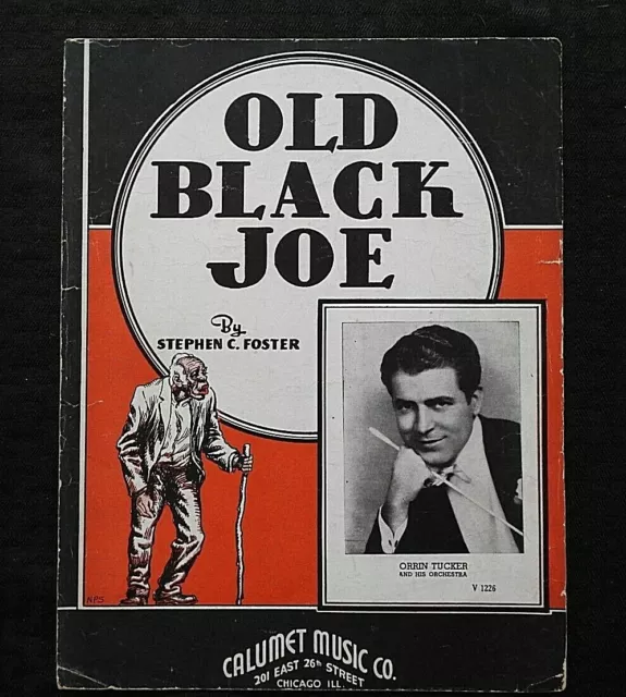 1940 "Old Black Joe" Stephen Foster Black Americana Sheet Music Orrin Tucker