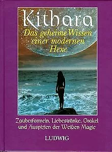 Das geheime Wissen einer modernen Hexe von Kithara | Buch | Zustand akzeptabel