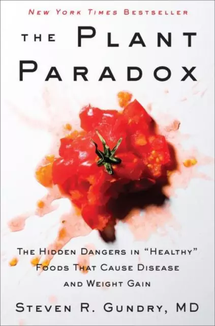 Steven R. Gundry The Plant Paradox