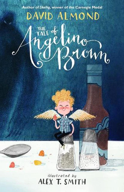 The Tale of Angelino Brown by David Almond (English) Paperback Book