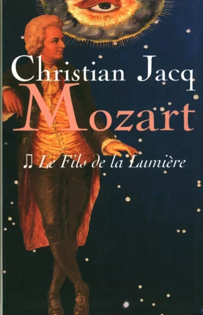Livre Mozart le fils de la lumière le grand livre du mois éditions XO 2006