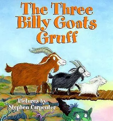 Three Billy Goats Gruff by Carpenter, Stephen, HC