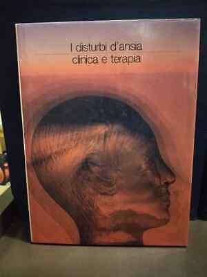 Libro i Disturbi D'Ansia Clinica e Terapia 1987 Edizioni Ermes SC57