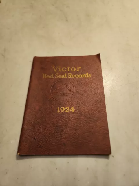 1924 Victor Victrola Red Seal Record Catalog 112 Pages Loaded With Info