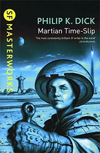 SF Masterworks: Martian Time Slip New Book, Philip K. Dick, Pape