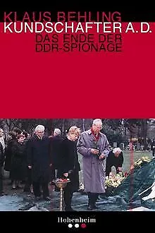 Kundschafter a. D: Das Ende der DDR-Spionage von Kl... | Buch | Zustand sehr gut