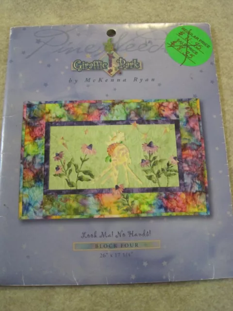 McKENNA RYAN Quilt Pattern LOOK MA! NO HANDS! Giraffic Park Block 4 2003 UNCUT