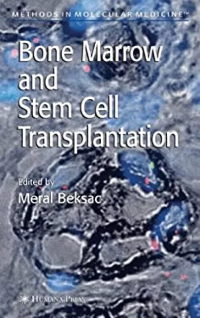 Bone Marrow and Stem Cell Transplantation Hardcover