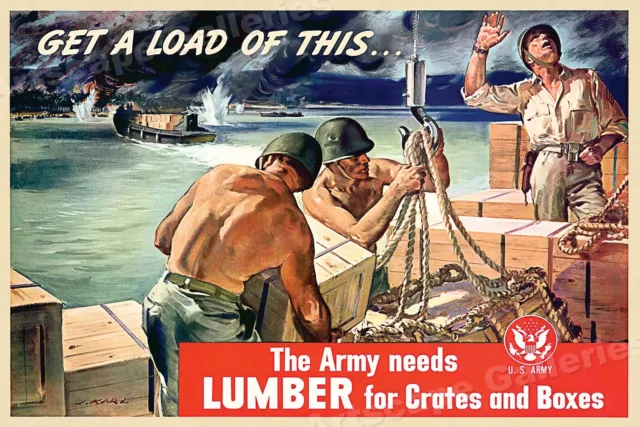 The Army Needs Lumber! 1943 WWII Army War Poster - 24x36