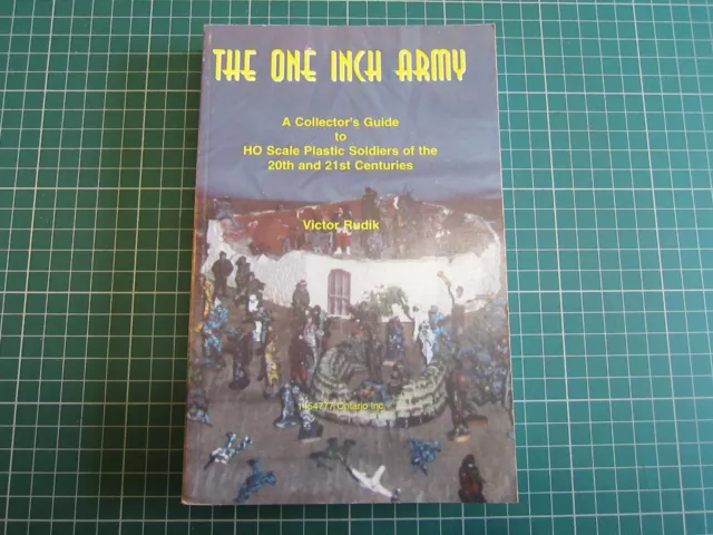 THE ONE INCH ARMY COLLECTORS GUIDE TO HO SCALE PLASTIC SOLDIERS by VICTOR RUDIK