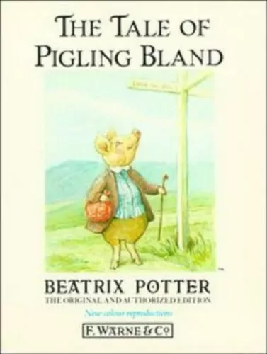 The Tale of Pigling Bland (The Original Peter Rab... by Potter, Beatrix Hardback