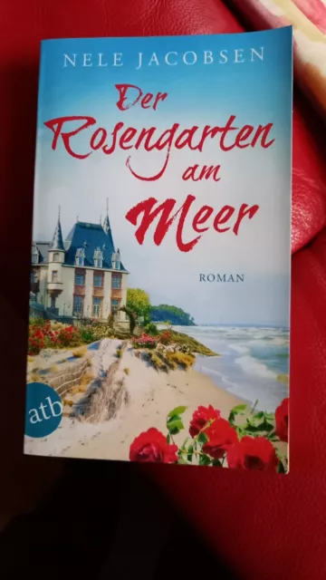 Der Rosengarten am Meer von Nele Jacobsen (2019, Taschenbuch)