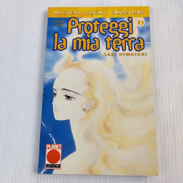 PROTEGGI LA MIA TERRA n.3 - SAKI IWATARI - PRIMA EDIZ. PLANET MANGA