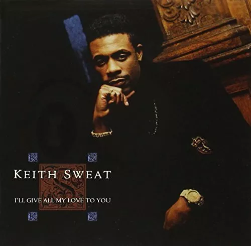 Keith Sweat [CD] I'll give all my love to you (1990)