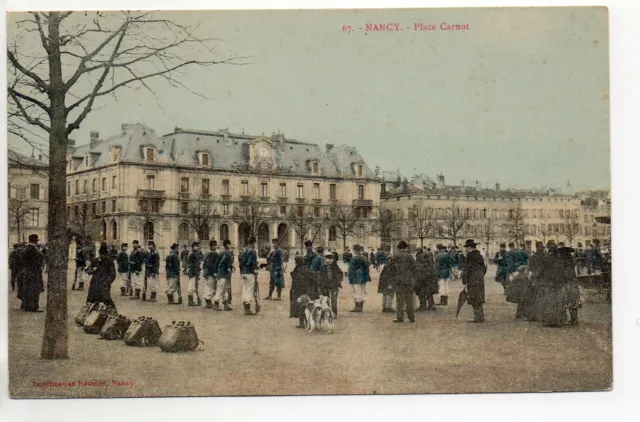 Theme MILITARY LIFE - BARRACKS - CPA 54 - NANCY - soldiers place Carnot CP color