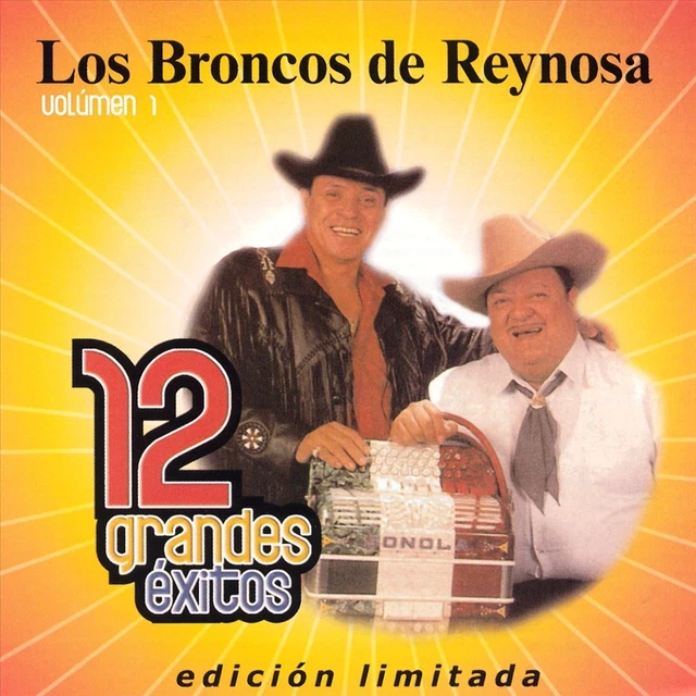 Los Broncos De Reynosa - 12 Grandes Exitos, Vol. 1 [Limited] New Cd