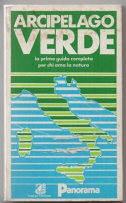 ARCIPELAGO VERDE La prima guida completa per chi ama la natura PANORAMA 1983