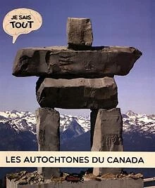 LES AUTOCHTONES DU Canada | Livre | état bon EUR 8,00 - PicClick FR